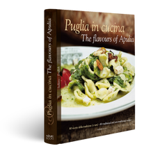Load image into Gallery viewer, Puglia in cucina, the flavours of Apulia, cookbook, William dello russo, simebooks, sunset & venice