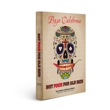 Load image into Gallery viewer, Not food for old men, aguilar, felix, simeone, Sunset & Venice, culinary book