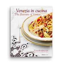 Load image into Gallery viewer, venezia in cucina, the flavours of venice, Cinzia Armanini, cookbook, simebooks, sunset & venice