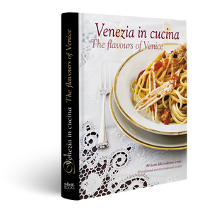 Book, Venezia in Cucina - The flavours of Venice, Simebooks