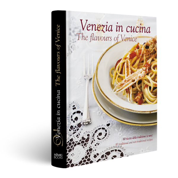 Book, Venezia in Cucina - The flavours of Venice, Simebooks
