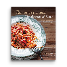 Load image into Gallery viewer, Roma in cucina - The flavours of Rome