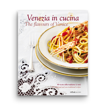 Load image into Gallery viewer, Venezia in Cucina - The flavours of Venice